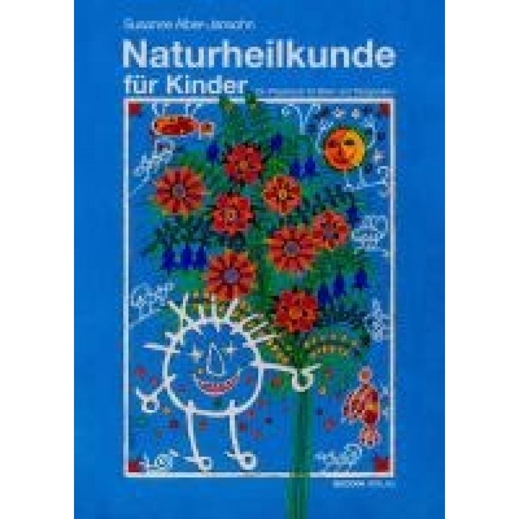 9783991140849 - Alber-Jahnsohn Susanne Naturheilkunde für Kinder