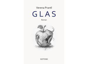 9783991200277 - Glas - Verena Prantl Gebunden