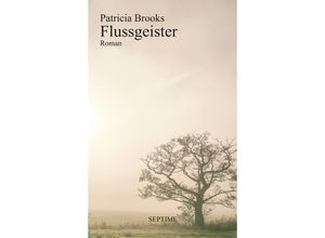 9783991200284 - Flussgeister - Patricia Brooks Gebunden