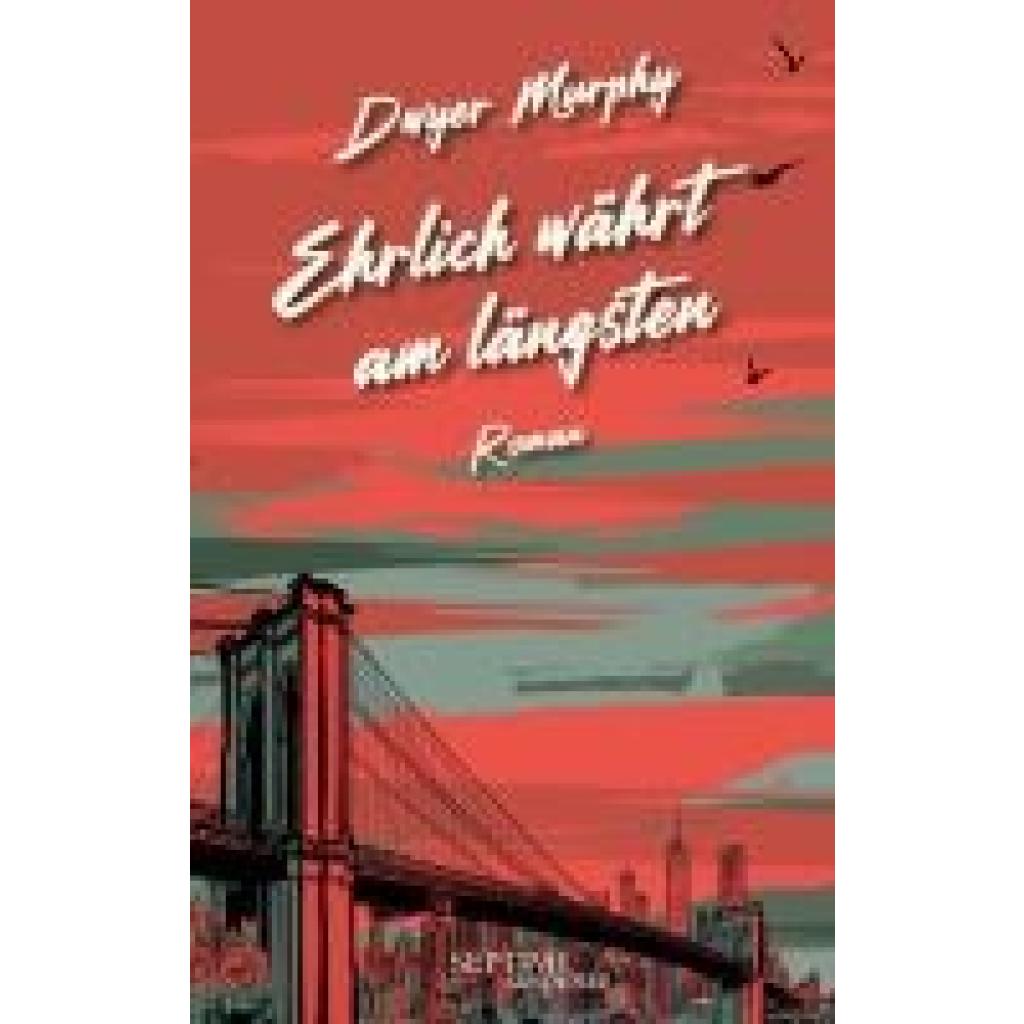 9783991200475 - Murphy Dwyer Ehrlich währt am längsten