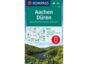 9783991213963 - KOMPASS Wanderkarte 757 Aachen Düren Nationalpark Eifel Rureifel Hohes Venn 150000 Karte (im Sinne von Landkarte)