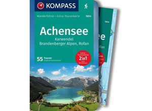 9783991214045 - KOMPASS Wanderführer Achensee Karwendel Brandenberger Alpen Rofan 50 Touren mit Extra-Tourenkarte - Siegfried Garnweidner Kartoniert (TB)