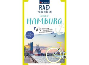 9783991214120 - KOMPASS Radvergnügen in und um Hamburg - Meik Unterkötter Kartoniert (TB)