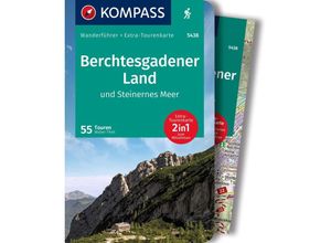 9783991216285 - KOMPASS Wanderführer Berchtesgadener Land und Steinernes Meer 55 Touren mit Extra-Tourenkarte - Walter Theil Kartoniert (TB)