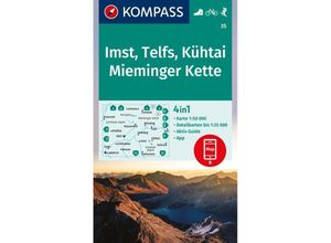 9783991219514 - KOMPASS Wanderkarte 35 Imst Telfs Kühtai Mieminger Kette 150000 Karte (im Sinne von Landkarte)