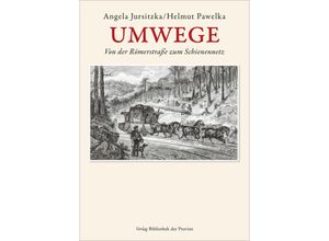 9783991262121 - Umwege - Angela Jursitzka Helmut Pawelka Gebunden