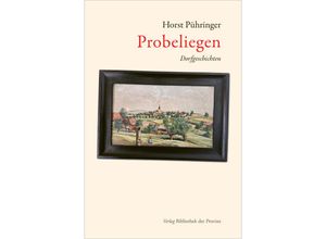 9783991262480 - Probeliegen - Horst Pühringer Gebunden