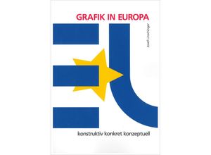 9783991262787 - GRAFIK IN EUROPA GRAPHIC IN EUROPE - Josef Linschinger Kartoniert (TB)