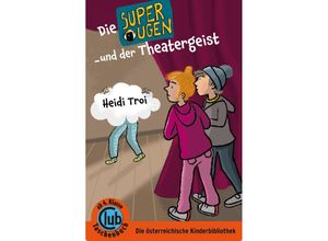 9783991281139 - Die Superaugen und der Theatergeist - Heidi Troi Taschenbuch