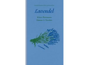 9783991360407 - Lavendel - Klaus Postmann Simone J Taschée Gebunden