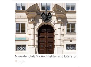 9783991370512 - Minoritenplatz 5 - Architektur und Literatur - Alexander Marinovic Gebunden