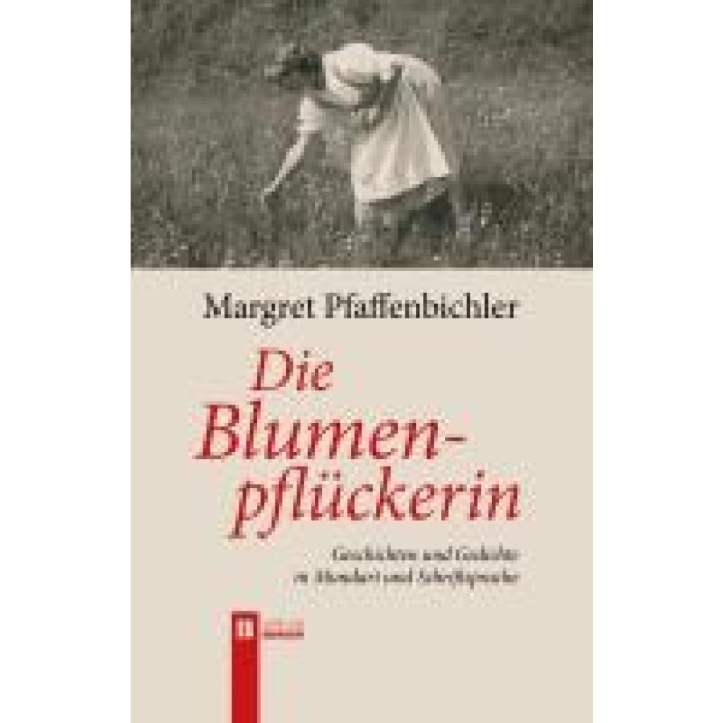 9783991370727 - Pfaffenbichler Margret Die Blumenpflückerin