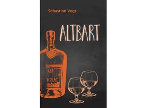 9783991380405 - Altbart - Sebastian Vogt Gebunden