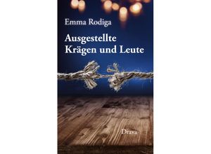 9783991380870 - Ausgestellte Krägen und Leute - Emma Rodriga Gebunden