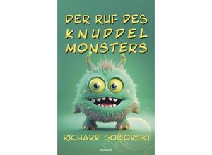 9783991461593 - Der Ruf des Knuddelmonsters - Richard Soborski Kartoniert (TB)