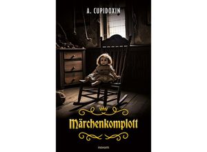 9783991462071 - Märchenkomplott - A Cupidoxin Kartoniert (TB)