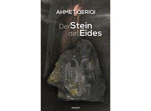 9783991463696 - Der Stein des Eides - Ahmet Qeriqi Kartoniert (TB)