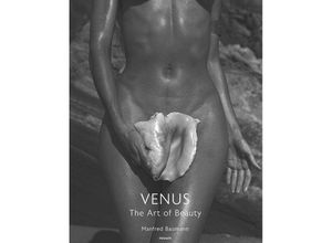 9783991464075 - VENUS - The Art of Beauty - Manfred Baumann Gebunden