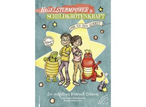 9783991500056 - Hagelsturmpower & Schildkrötenkraft - Ilka Wiegrefe Viktor Bauernfeind Taschenbuch