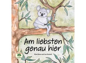 9783991500087 - Am liebsten genau hier - Nina Kwee Gebunden