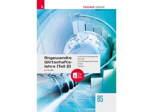 9783991513582 - Angewandte Wirtschaftslehre für den Handel (Teil 2) + TRAUNER-DigiBox - Barbara Hunger-Kirchberger Martina Lehner-Traunsteiner Kurt Pecher Markus Streif Günter Tysak Gebunden