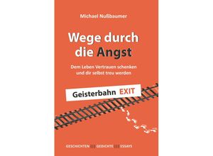 9783991520498 - Wege durch die Angst - Michael Nußbaumer Taschenbuch