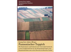 9783991523086 - Pannonischer Teppich - Georg Jure Anker Taschenbuch