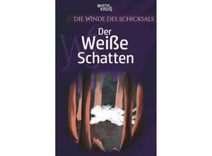 9783991523499 - Der Weiße Schatten - Martin Krois Kartoniert (TB)