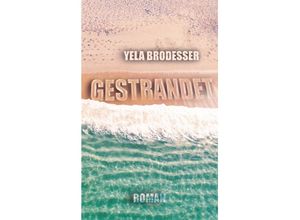 9783991523734 - Gestrandet - Yela Brodesser Kartoniert (TB)