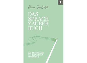 9783991524700 - Das Sprach-Zauberbuch - Miriam Groß-Deforth Taschenbuch