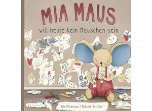 9783991525301 - Mia Maus - Kim Hitzemann Melanie Melchior Gebunden