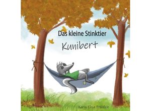 9783991526919 - Das kleine Stinktier Kunibert - Karin Elisa Fröhlich Kartoniert (TB)