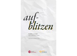 9783991528814 - Aufblitzen - Treffpunkt Schreiben (Hrsg Taschenbuch