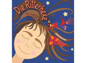 9783991528982 - Die Ritterhexe Lucilla - Verena Maria Mayr Kartoniert (TB)