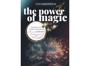 9783991529859 - the power of magic - Andrea Sickl Kartoniert (TB)