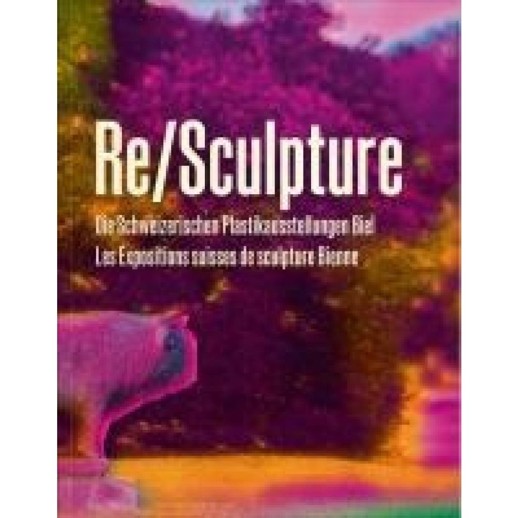9783991530978 - Schneemann Peter Re Sculpture