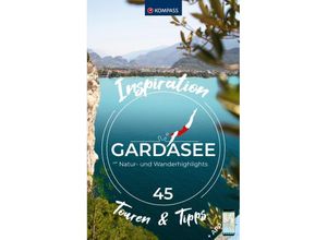 9783991540021 - KOMPASS Inspiration Gardasee Kartoniert (TB)