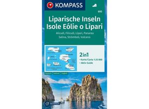 9783991540083 - KOMPASS Wanderkarte 693 Liparische Inseln Isole Eólie o Lìpari Alicudi Filicudi Lìpari Panarea Salina Strómboli Vulcano 125000 Karte (im Sinne von Landkarte)