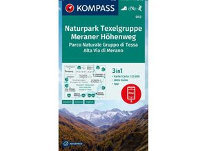 9783991540601 - KOMPASS Wanderkarte 043 Naturpark Texelgruppe Meraner Höhenweg Parco Naturale Gruppo di Tessa Alta Via di Merano 125000 Karte (im Sinne von Landkarte)