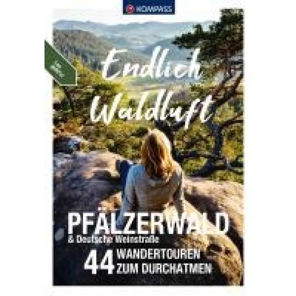 9783991541028 - KOMPASS Endlich Waldluft - Pfälzerwald