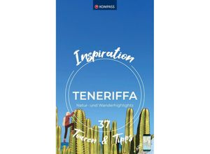 9783991541172 - KOMPASS Inspiration Teneriffa Kartoniert (TB)