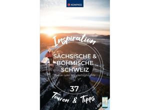 9783991541196 - KOMPASS Inspiration Sächsische Schweiz & Böhmische Schweiz Kartoniert (TB)