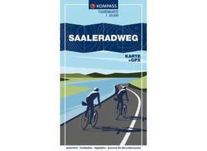 9783991541868 - KOMPASS Fahrrad-Tourenkarte Saaleradweg - Von Münchberg nach Schönebeck (Elbe) 150000 Karte (im Sinne von Landkarte)