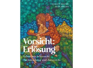 9783991650591 - Vorsicht Erlösung - Auguste Reichel Taschenbuch