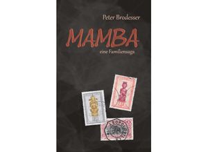 9783991650751 - Mamba - Peter Brodesser Kartoniert (TB)