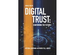 9783991652496 - Digital Trust Confirming the Future - Ing Harald Sailer Gebunden