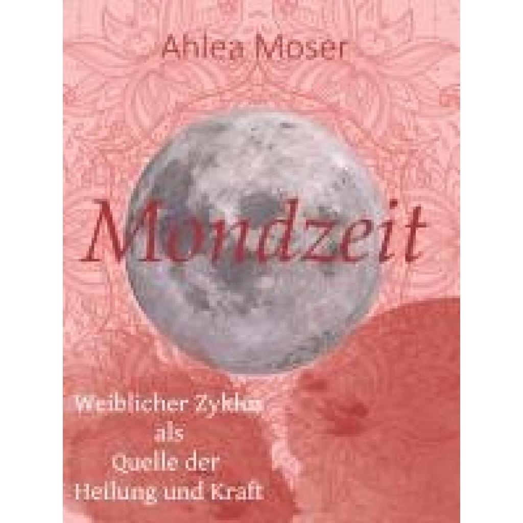 9783991654407 - Moser Ahlea Mondzeit