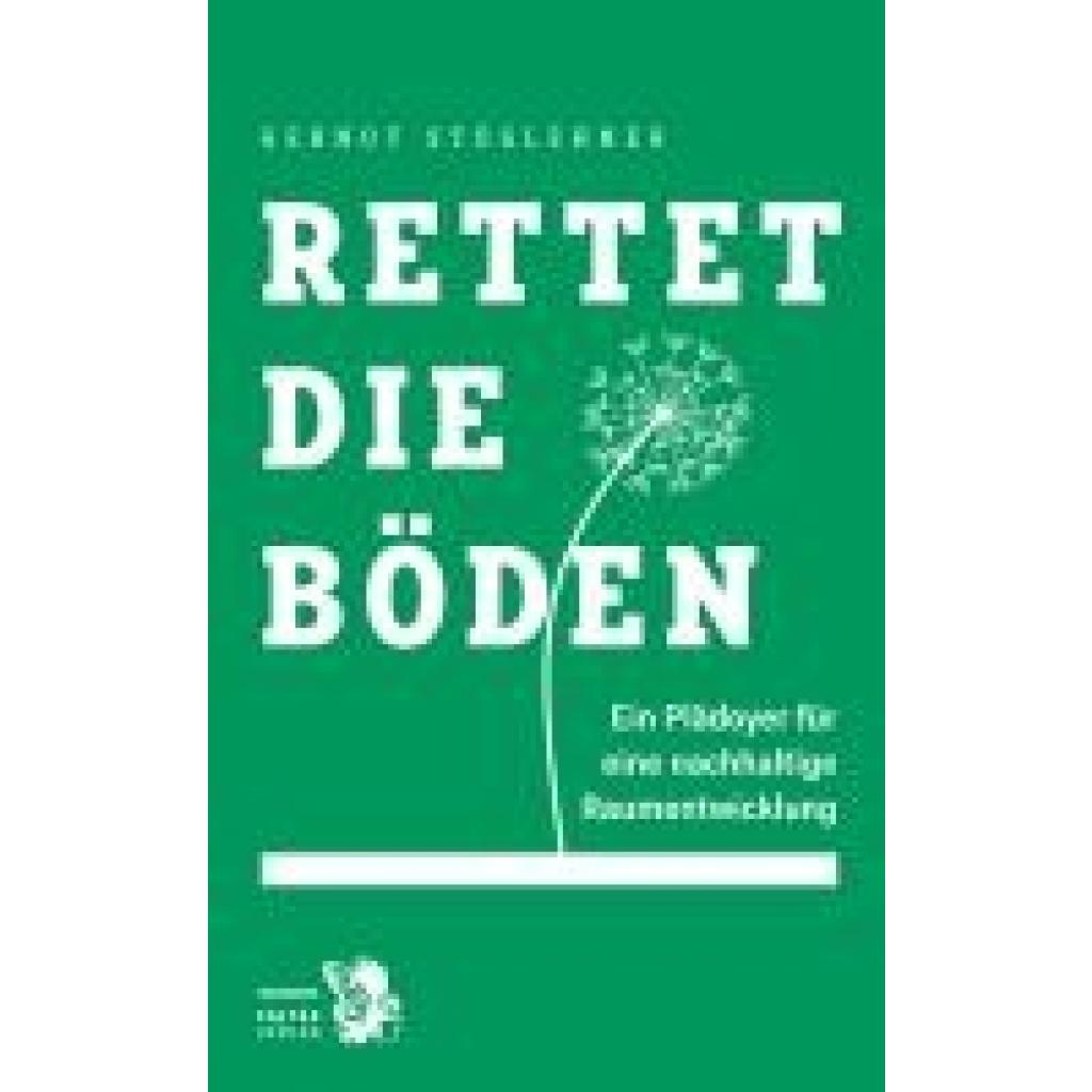 9783991660118 - Stöglehner Gernot Rettet die Böden