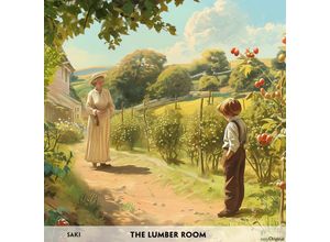 9783991682714 - The Lumber Room - Englisch-Hörverstehen meistern1 Audio-CD 1 MP3 - Hector Hugh Munro (Saki) (Hörbuch)