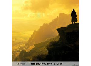 9783991682745 - The Country of the Blind - Englisch-Hörverstehen meistern1 Audio-CD 1 MP3 - H G Wells (Hörbuch)